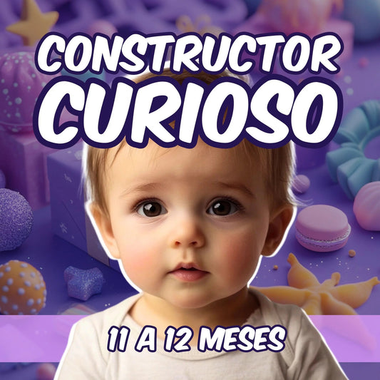 11 - 12 Meses | Constructor Curioso - MADRAZAS